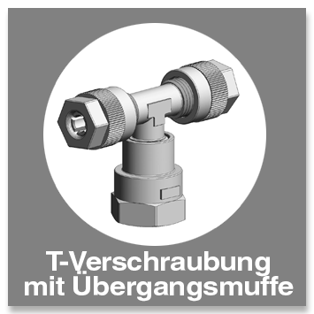 T-Verschraubung mit Übergangsmuffe